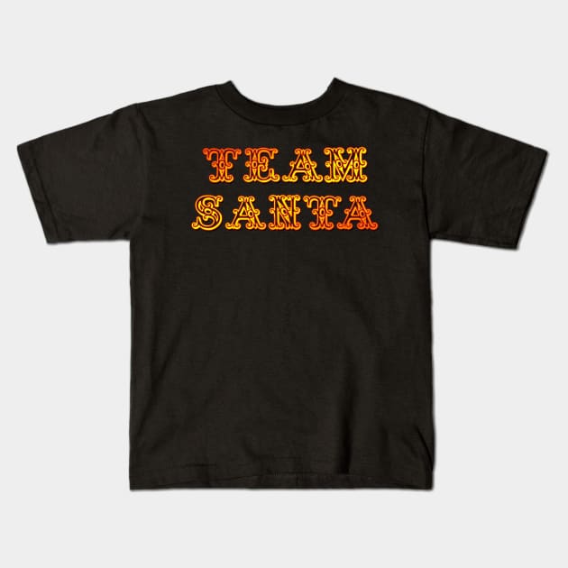 Team Santa Kids T-Shirt by Scar